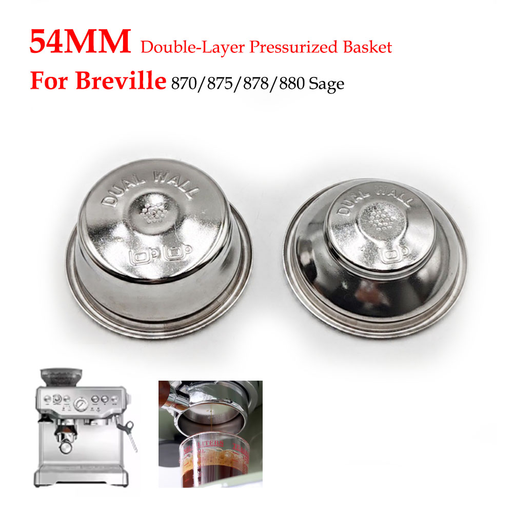 Breville Espresso Bes870 - 54mm 二層加圧フィルターバスケット (デュアル/シングルカップ) ステンレススチールフィルター Breville 870/878/450/550